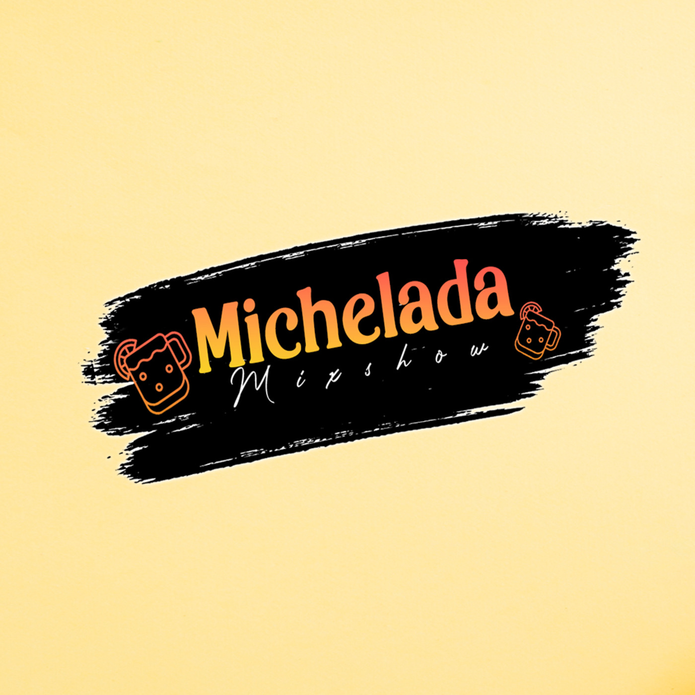 Michelada Mixshow Season 4